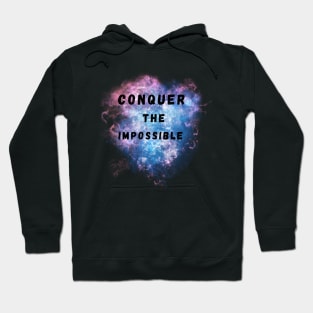 Conquer The Impossible 01 Hoodie